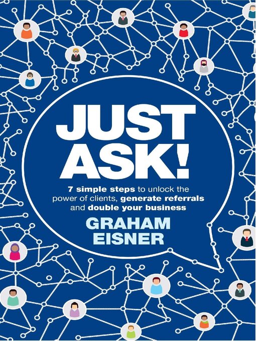 Title details for Just Ask! by Graham Eisner - Available